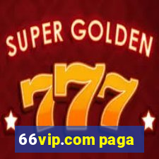 66vip.com paga